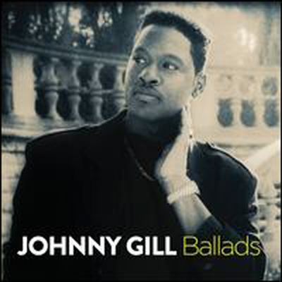 Johnny Gill - Ballads (CD)