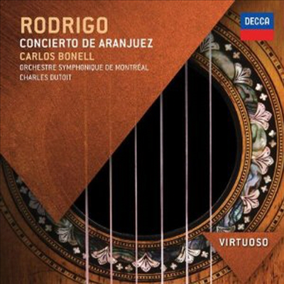 로드리고: 아랑훼즈 협주곡, 어느 귀인을 위한 환상곡 (Rodrigo: Concierto de Aranjuez, Fantasia para un gentilhombre)(CD) - Carlos Bonell