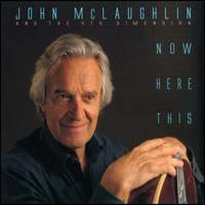 John Mclaughlin & The 4th Dimension - Now Here This (Digipack)(CD)
