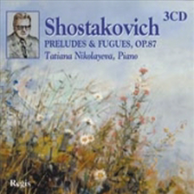 쇼스타코비치 : 전주곡과 푸가 (Shostakovich : Preludes & Fugues Op.87) (3CD) - Tatiana Nikolayeva