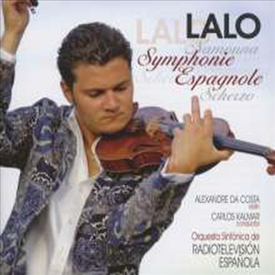 랄로: 스페인 교향곡 &amp; 나무나 모음곡 1번, 2번 (Lalo: Symphonie Espagnole &amp; Namouna Suites Nos.1, 2) - Alexandre Da Costa