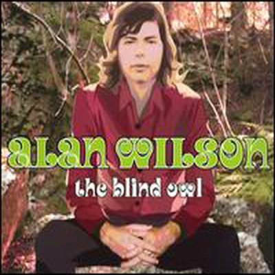 Alan Wilson - Blind Owl (2CD)