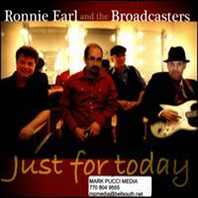 Ronnie Earl &amp; the Broadcasters - Just For Today (Digipack)(CD)