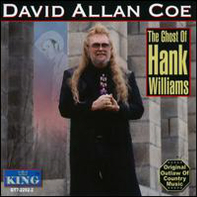 David Allan Coe - Ghost Of Hank Williams (CD)