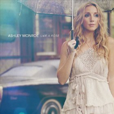 Ashley Monroe - Like A Rose (CD)