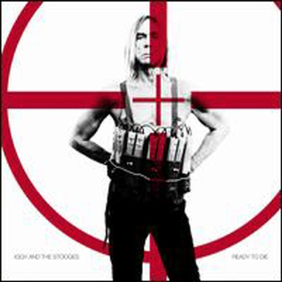 Iggy &amp; The Stooges - Ready To Die (Digipack)(CD)