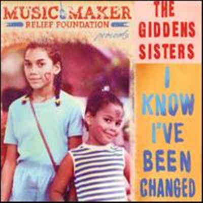 Giddens Sisters - I Know I&#39;ve Been Changed (Digipack)