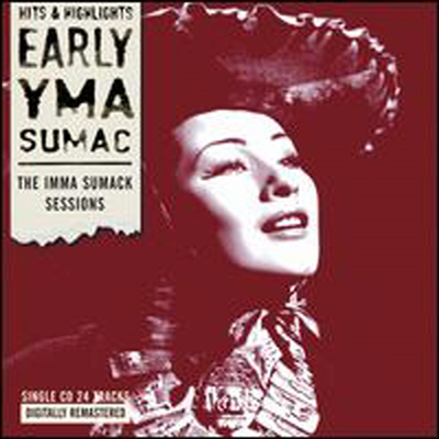 Yma Sumac - Early Yma Sumac: The Imma Sumack sessions (Special Limited Edition) (CD)