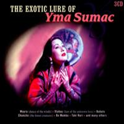 Yma Sumac - Exotic Lure Of Yma Sumac (3CD)