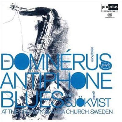 Arne Domnerus/Gustaf Sjokvist - Antiphone Blues (SACD Hybrid)