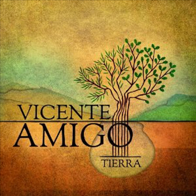 Vicente Amigo - Tierra (Digipack)(CD)