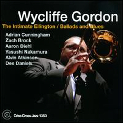 Wycliffe Gordon - Intimate Ellington: Ballads &amp; Blues (CD)