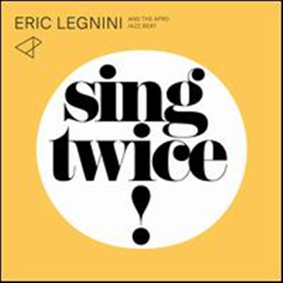 Eric Legnini & the Afro Jazz Beat - Sing Twice! (Digipack)