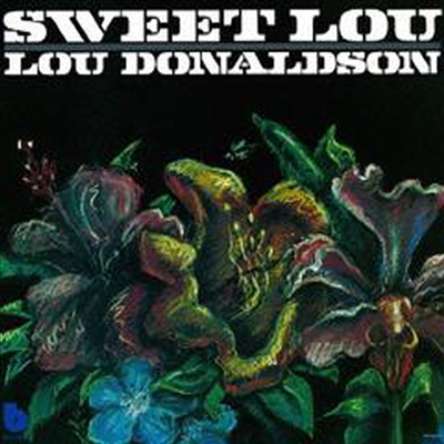 Lou Donaldson - Sweet Lou (Ltd. Ed)(Remastered)(일본반)(CD)