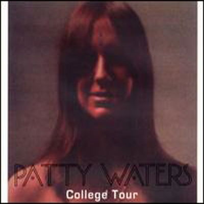 Patty Waters - College Tour (Remastered)(CD)