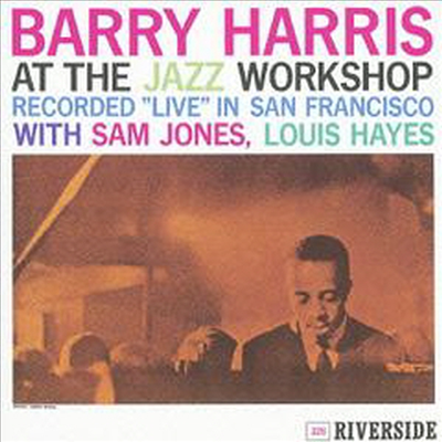 Barry Harris - At The Jazz Workshop (Bonus Tracks)(SHM-CD)(일본반)