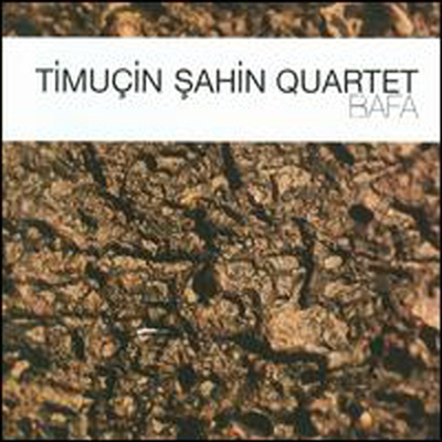 Timucin Sahin Quartet - Bafa (CD)