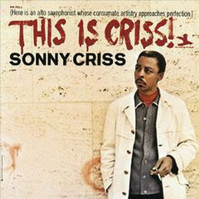 Sonny Criss - This Is Criss (Remastered)(Ltd)(일본반)(CD)