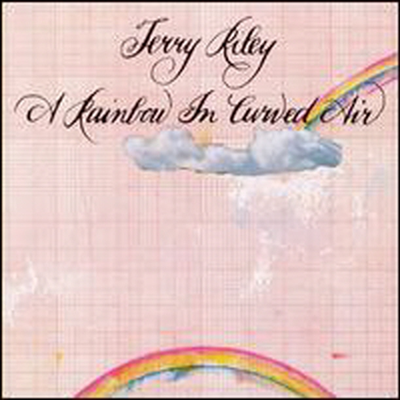 Terry Riley - A Rainbow In Curved Air / Poppy Nogood (CD) - Terry Riley