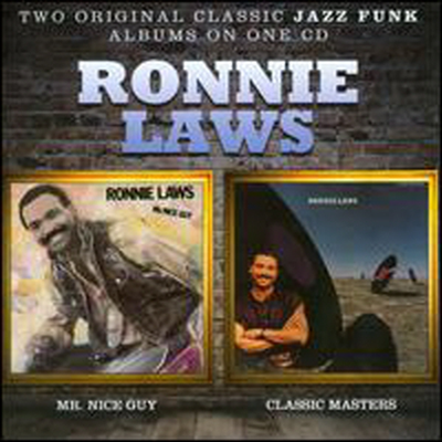 Ronnie Laws - Mr. Nice Guy/Classic Masters (Remastered)(2 On 1CD)(CD)
