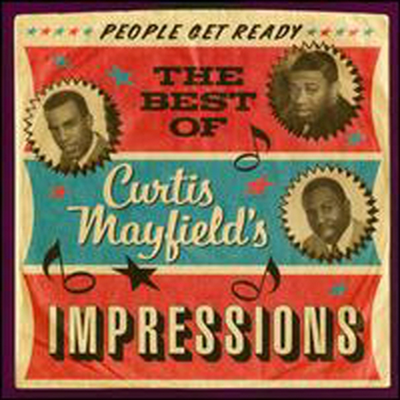 Curtis Mayfield & The Impressions - People Get Ready: The Best of Curtis Mayfield with the Impressions, 1961-1968 (2CD)