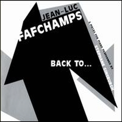 Jean-Luc Fafchamps / Stephane Ginsburgh - Back To (CD)