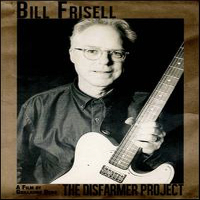 Bill Frisell - The Disfarmer Project (DVD)(2012)