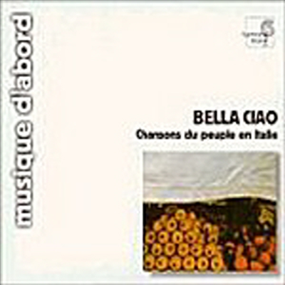 [서독 초판] Bella Ciao - Chansons Du Peuple En Italie 벨라 챠오 - 이탈리아 민족의 노래들 (쥬얼케이스)