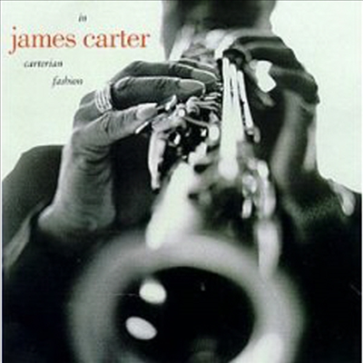 James Carter - In Carterian Fashion (CD-R)