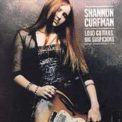 Shannon Curfman - Loud Guitars, Big Suspicions (CD-R)