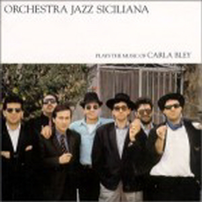 Orchestra Jazz Siciliana - Orchestra Jazz Siciliana Plays The Music Of Carla Bley (LP)
