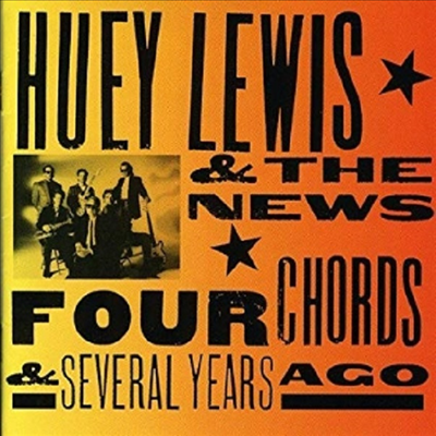 Huey Lewis & The News - Four Chords & Severa (CD)