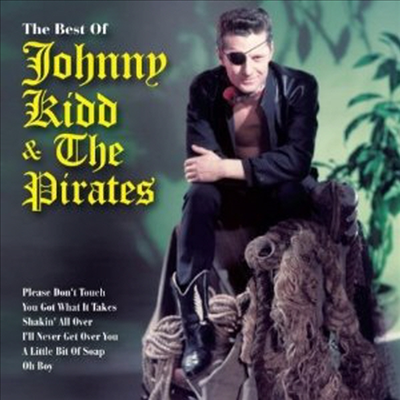 Johnny Kidd &amp; The Pirates - Best Of Johnny Kidd &amp; The Pirates