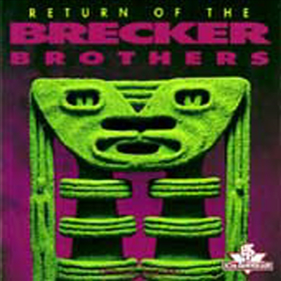 Brecker Brothers - Return Of The Brecker Brothers (CD-R)