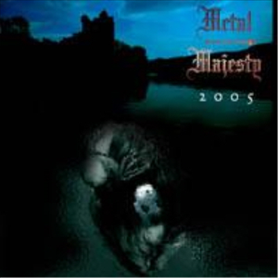 Metal Majesty - 2005 (CD)