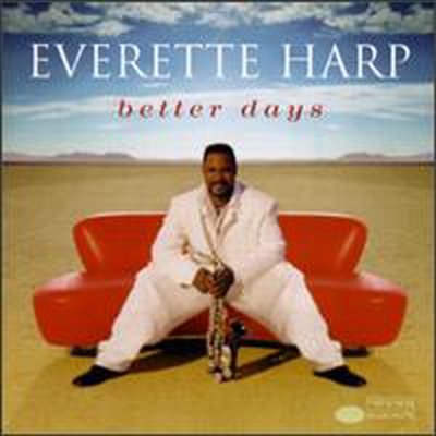 [미국 수입] Everette Harp - Better Days (CD-R)