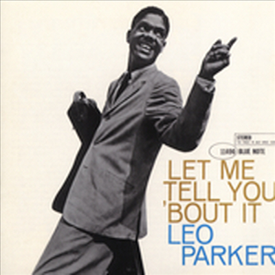 Leo Parker - Let Me Tell You'Bout It (RVG Edition)(CD-R)