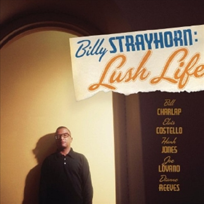 Various Artists (Billy Strayhorn) - Lush Life : The Untold Story of Billy Strayhorn (CD-R)