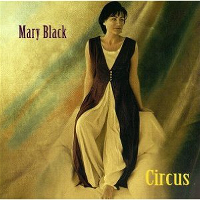 Mary Black - Circus (CD-R)