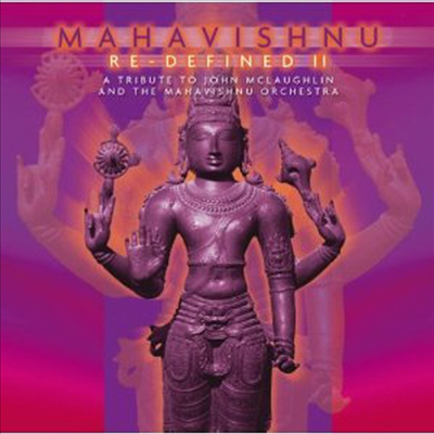 Mahavishnu Orchestra - Mahavishnu Re-Defined II (2CD Deluxe Edition)