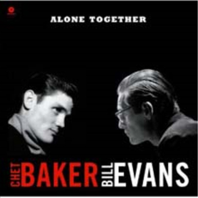 Chet Baker & Bill Evans - Alone Together (180g Audiophile Vinyl LP)