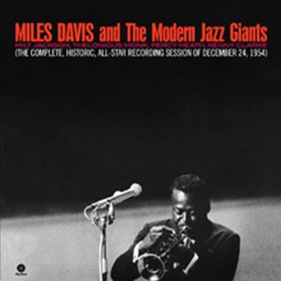 Miles Davis & The Modern Jazz Giants - The Complete, Historic, All-star Recording Session Of December 24, 1954 (180g Audiophile Vinyl LP)