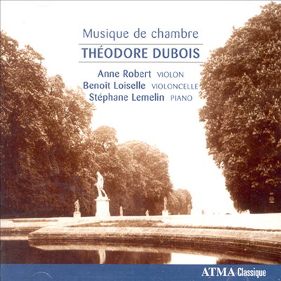 테오도르 뒤부아 : 실내악 작품집 (Dubois : Chamber Music)(CD) - Anne Robert