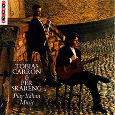 플루트와 기타를 위한 이탈리아 음악 (Tobias Carron &amp; Per Skareng - Plays Italian Flute &amp; Guitar Music)(CD) - Tobias Carron