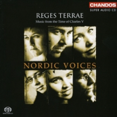 레게스 테라에 - 찰스 5세 시대의 음악 (Reges Terrae) (SACD Hybrid) - Nordic Voices