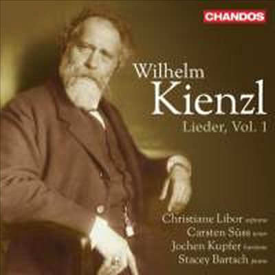 빌헬름 킨츨 : 독일 가곡 Vol. 1(Wilhelm Kienzl : Lieder, Vol.1 )(CD) - Christiane Libor