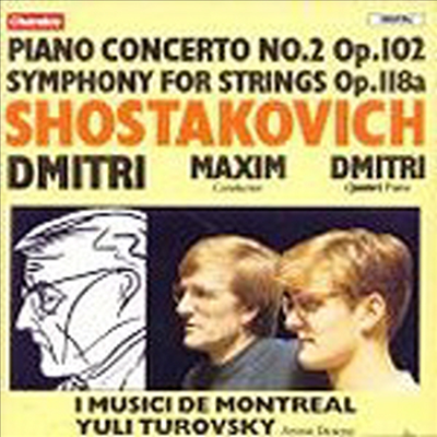 쇼스타코비치 : 피아노 협주곡 2번, 현악 교향곡 (Shostakovich : Piano Concerto No.2 Op.102, Symphony For Strings Op.118a)(CD) - Yuli Turovsky