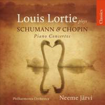 슈만 & 쇼팽 : 피아노 협주곡 (Louis Lortie plays Schumann & Chopin)(CD) - Louis Lortie