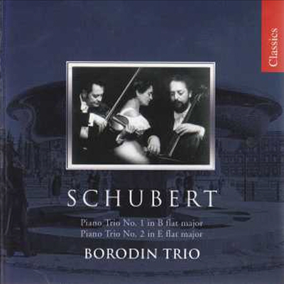 슈베르트 : 피아노 삼중주 전집 (Schubert : Piano Trios) (2 for 1)(2CD) - Borodin Trio