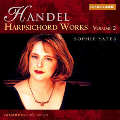 헨델 : 하프시스코드 작품 2권 (Handel : Harpsichord Works Volume 2)(CD) - Sophie Yates